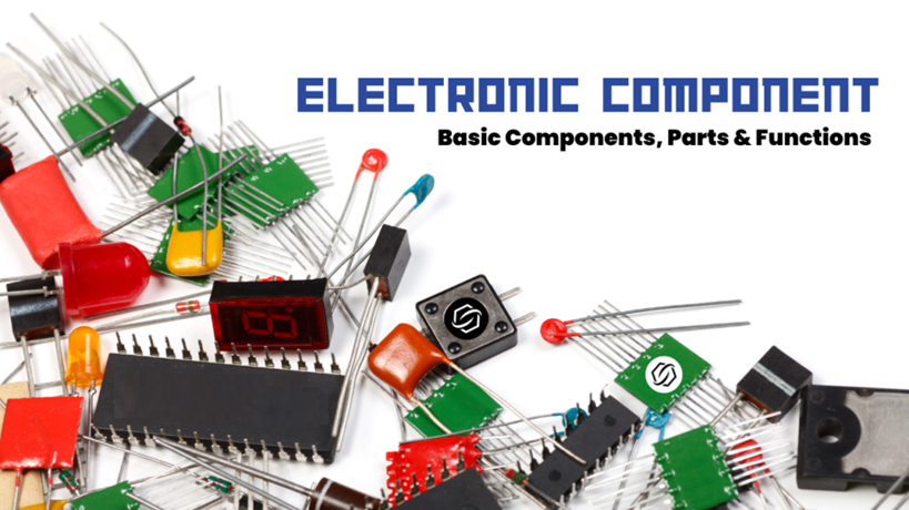 What are electronic components? Everything you should know